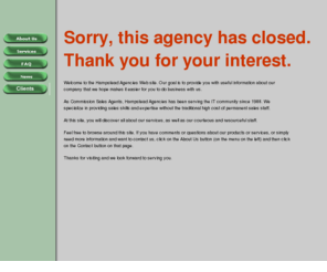 hampstead.com.au: Hampstead Agencies Pty. Ltd., Sales Agents to the IT and ISP's within Victoria, Australia
As Commission Sales Agents, Hampstead Agencies has been serving the IT community since 1988. We specialize in providing sales skills and expertise without the traditional high cost of permanent sales staff. 