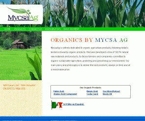 mycsaag.com: MYCSA AG, INC.   THE ORGANIC PRODUCTS WEB SITE
