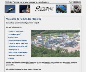 pathfinderplanning.com: Pathfinder Planning - specialists in project planning including Primavera
Pathfinder - specialists in project planning, control, scheduling and critical path analysis