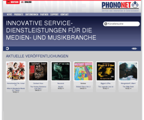 phononet.de: PHONONET - Innovative Service-Dienstleistungen für die Medien- und Musikbranche - Webservices, Musikdaten, Metadaten, Musikprodukte, Musikdatenbank, Clearing Service, Order Clearing, Medienserver, Katalogservice, Musik Promotion Network, musicline.de
