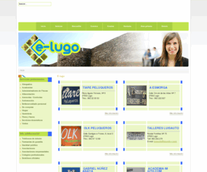 e-lugo.com: E-lugo
elugo.es la web de información de lugo y su provincia