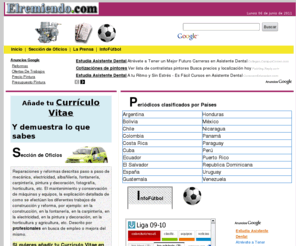 elremiendo.com: DIRECTORIO DE INFORMACION
Directorio de informacion general, informacion sobre oficios,  informacion sobre periodicos, informacion sobre prensa, busco trabajo y necesito aprender un oficio para encontrar un buen trabajo o empleo, mecanica, albañileria, fontaneria, electricidad, carpinteria, pintura, decoracion, mecanico, albañil, fontanero, electricista, carpintero, pintor, decorador