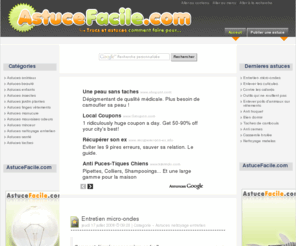 astucefacile.com: Trucs et Astuces
Trucs et astuces faciles maison, minceur, beauté, entretien et nettoyage. Tout pour la maison l'entretien et le nettoyage....