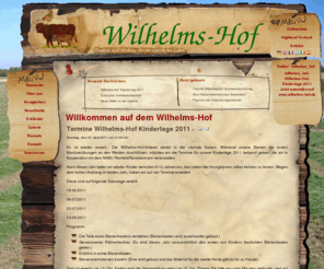 buschsenja.com: Willkommen auf dem Wilhelms-Hof
Traditon und Moderne für ein natürliches Leben