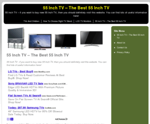 55inchtv.net: 55 Inch TV - The Best 55 Inch TV
55 Inch TV - if you want to buy new 55 Inch TV, then you should definitely visit this website. You can find lots of useful information here!
