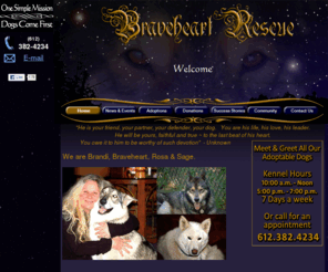 braveheartrescueinc.com: Home
Braveheart Rescue, Inc., a non-breed specific 501(c)(3) non-profit dog rescue located in Hastings, MN