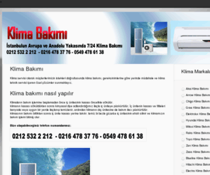 klimabakimlari.com: Klima Bakımı | 0212 532 2 212 - 0216 478 37 76 | İstanbul Klima Bakımları | Klima Servis
Müşterilerimizin istekleri doğrultusunda klima bakımı klima servis gereksinimlerine göre yerinde müdahale