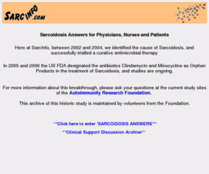 sarcinfo.com: SARCOIDOSIS - Archive of SarcInfo.com; Sarcoidosis cause and cure
