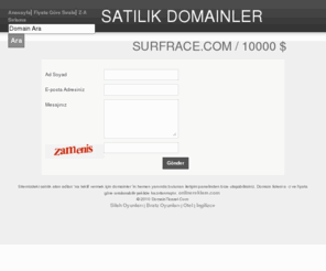 surfrace.com: Satılık Domainler satılık Alan Adları -Domainticaret.Com
domainticaret.com satılık alan adları ve domainler  - Satılık Alan Adları Listesi