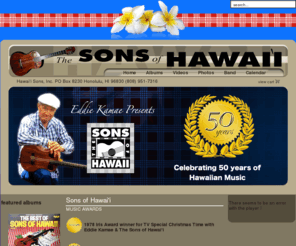 eddiekamaesonsofhawaii.com: Sons of Hawai'i
Sons of Hawaii Home Page