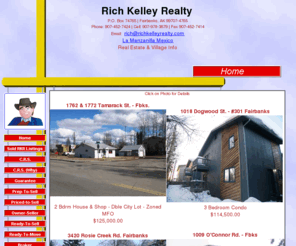 richkelleyrealty.com: Rich Kelley Realty
Alaska's persoanlized Real Estate company.  We promote your listing on the Internet for world wide coverage.