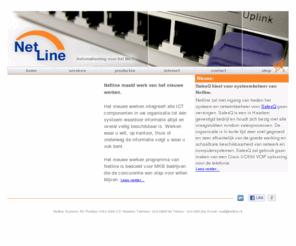 netlin.nl: Netline Haarlem Systeembeheer Netwerken Webhosting en Computers.
systeembeheer,bleutooth,hp,toshiba,Netline,Haarlem,Netwerken,Vigor,Internet,Webhosting,computers,adsl,3com,draytek,antivirus,noord holland