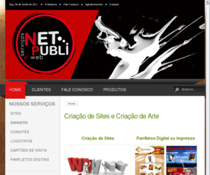 netpubli.com.br: Criação de Sites e Criação de Arte
Empresa, Empresas de sites em três rios Rio de janeiro, Criação de sites três rios, Paraíba do sul, areal, levy gasparian, Criação de logotipos, criação de banners, loja virtual, lojas virtuais, site para eventos, site de anuncios, site de empresas