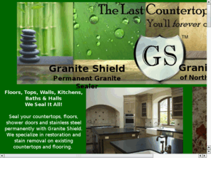 graniteshieldofnorthwestindiana.com: Granite Shield - Granite Shield of North West Indiana - Seal Your Stone Permanen
Seal your granite permanently with Granite Shield. We can Seal your countertops, floors, shower doors and stainless steel. Never seal again!