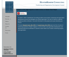 hunter-kemper.com: Hunter Kemper Consulting
HunterKemper Consulting offers experienced fundraising
and organization development counsel to strengthen the whole organization.