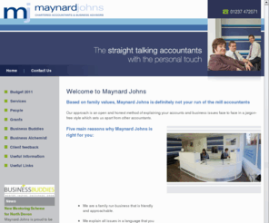 maynardjohns.com: Welcome to Maynard Johns
Maynard Johns Chartered Accountants and Business Advisors, good all round accountancy service based in Bideford, North Devon and covering the South West and beyond.  Directors Jane Maynard, Alistair Maynard and Edward Johns believe in being straight talking accountants giving VAT advice, PAYE advice, tax advice and much more.  Not your run of the mill accountants.  Maynard Johns, Chartered Accountants in Bideford.