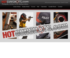 hotgunshots.net: HotGunshots.com - Photography Solutions For The Shooting Industry - By Yamil R. Sued
gun photography ammo ammunition shooting sport yamil r sued smith wesson glock professional