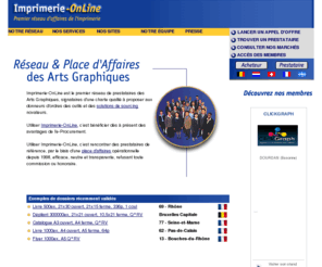 imprimeurs-online.com: Imprimerie-OnLine : Place d'affaires de l'imprimerie en ligne et des Arts Graphiques - Devis et appel d'offre
Imprimerie-OnLine : premier reseau de l'imprimerie et des arts graphiques pour vos devis et d'appels d'offres en direct entre imprimeurs et acheteurs. Annuaire de imprimeries, agence de communication, encyclopedie, imprimeur, d'appels d'offres, devis, e-printing