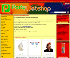 partywebshop.nl: Partywebshop! De webwinkel voor al uw feestartikelen!
De webwinkel voor al uw feestartikelen! Duizenden artikelen voor zeer scherpe prijzen & snelle levering!