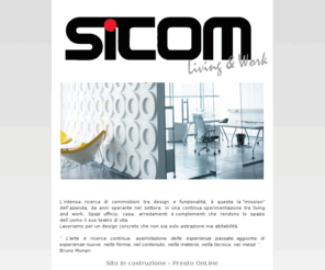 sicomuffici.com: Sicom arredamento per uffici
SICOM è un'organizzazione di professionisti flessibili e competenti,
che conoscono il mercato con l'esperienza di oltre 20 anni di lavoro al servizio di strutture pubbliche, private,
di commercianti e di piccoli, medi e grandi imprenditori.