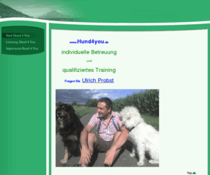 ulrichprobst.com: Start Hund 4 You
Ulrich Probst Hund ulrichprobst Ulrich-Probst Hundebetreuung