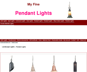 myfinelights.com:  Pendant Lights,Hanging lights,Landscape Hanging Pendant Lights
Buy Landscape Pendant Lights direct from mnufacturer, in this case you not only get quality, but also good price and lifetime guarantee