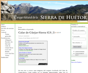 sierradehuetor.com: Bienvenidos a la portada
Web del Parque Natural de la Sierra de Huétor, trincheras y fortificaciones de la Guerra Civil de la zona, excursiones, rutas y curiosidades.