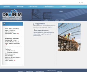 devinimmuhendislik.com.tr: Devinim Mhendislik
Devinim Mhendislik Bodrum Yarimadasinda Insaat mhendisligi alaninda profesyonel hizmet veren firma