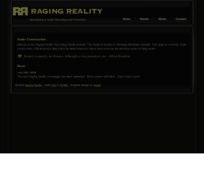 ragingreality.com: Raging Reality - Home
Raging Reality home page. Still under construction