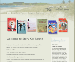 story-go-round.net.nz: Books and writing of Lorraine Orman - children's author
Books and writing of Lorraine Orman - children's author