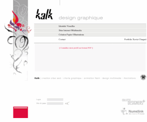 kalk.fr: Kalk | Design Graphique
Portfolio Xavier Chaquet graphiste freelance
