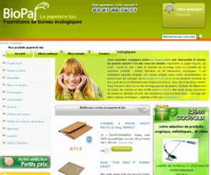 papeterie-biopaj.com: Papeterie Bio - Fournitures de bureau ecologiques - Papeterie naturelle Biopaj -
Papeterie Biopaj : Papier kraft, Papier recyclé, enveloppes recyclées, agenda : fournitures de bureau écologique de la papeterie Jeanneret. - Papier recyclé, Papier écologique, Papier FSC, Enveloppes recyclées Fourniture de bureau