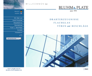 bluhm-plate.de: Bluhm & Plate GmbH, Drahtwaren Drahterzeugnisse
Lieferprogramm BLUHM & PLATE Import- und Handelsgesellschaft mbH.
Drahtabteilung. Bluhm und Plate ist Ihr kompetenter Handelspartner mit über 150 Jahren Erfahrung. Seit 1846 betreiben wir Handel mit Waren aus der ganzen Welt