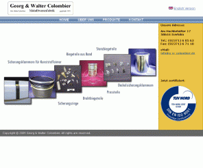 g-w-colombier.de: G-W-Colombier, Iserlohn
Colombier,Metallwarenfabrik,Fertigungsteile in C-Stahl,Edelstahl,alle NE-Metalle