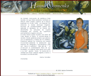 hannachomenko.com: ···Hanna Chomenko···
The work of Cuban artist Hanna Chomenko.