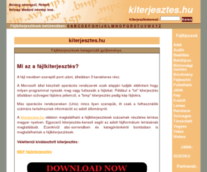 kiterjesztes.hu: Fájlkiterjesztések kategorizált gyűjteménye
Fájlkiterjesztés gyűjtemény, kiterjesztések fájltípusonként kategorizált adatbázisa