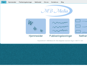 mbmedia.no: MB Media - Webutvikling, programmering og 3D Visualisering
MB Media - Webutvikling, programmering og 3D Visualisering