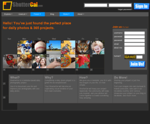 shuttercal.com: Shuttercal - Welcome to ShutterCal
Document your life & improve your photo skills at the same time with one daily photo.