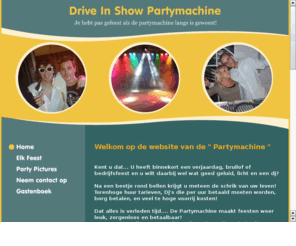 drakenrijk.com: Partymachine.nl
Drive In Show 