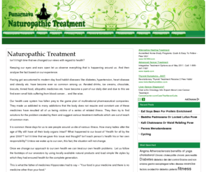 naturopathictreatment.net: Punarnava Naturopathy Treatment
Naturopathy treatment is the way forward in todays world. The fact that modern medicine is allergic in most case has prompted many people to turn to natural cures for their diseases