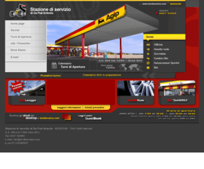 tonibenzina.com: Stazione di servizio di Da Prat Antonio - Officina, Assetto ruote, Gommista, 
Cambio olio, Autoaccessori sportivi, Bar
Stazione di Servizio di Da Prat Antonio - Rifornimento, assistenza meccanica di base, accessori sportivi per auto, gomme normali ed invernali per auto, moto e trasporto leggero, bar e lavaggio auto. e-mail: info@tonibenzina.com - web: http://www.tonibenzina.com