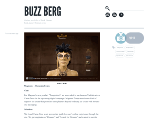 buzzberg.com: Buzz Berg
Online portfolio of Berk Gunsev berk.gunsev@gmail.com