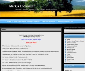 tigardlocksmith.com: Mark's Locksmith - Lockouts $40.00 (full price) : 503-734-8550 : CCB# 186343 : Mark's Locksmith : Rekey Locks for homes and businesses: $10.00 each plus a one time trip charge fee of $40.00. The Cheapest Locksmith in Tigard, Oregon. Tigard Locksmith in Oregon | Mark's Locksmith
Rekey Locks for homes and businesses: $10.00 each plus a one time trip charge fee of $40.00. Hiring a trustworthy locksmith is very important for you and your family or business needs. We take on all lock and key jobs equally from a quick car lock-out to a complete re-key of a newly bought home.