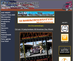 allamericanday.nl: All American Day 2010 - Weert
All American Day is een jaarlijks terugkerend evenementen in Weert waarin de Amerikaanse levensstijl centraal staat. Amerikaanse motoren, auto's, trucks en alles wat met de USA te maken heeft komt aan de orde.