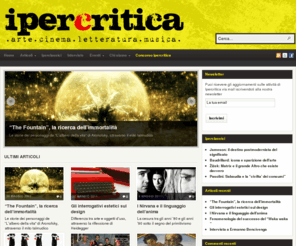 ipercritica.com: Ipercritica | Arte, Cinema, Letteratura, Musica
Arte, Cinema, Letteratura, Musica