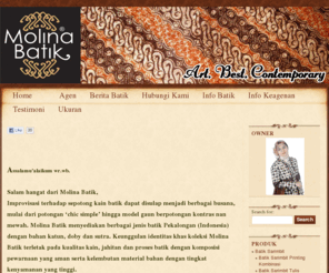 molinabatik.com: Molina Batik
Assalamu’alaikum wr.wb. Salam hangat dari Molina Batik, Improvisasi terhadap sepotong kain batik dapat disulap menjadi berbagai busana, mulai dari