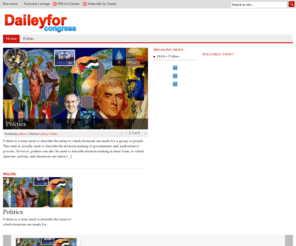 daileyforcongress.com: Political, Politics, Political Partys.
Political, Politics, Political Partys.