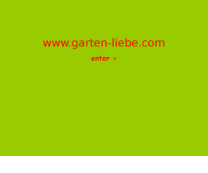 garten-liebe.com: garten-liebe
Herzlich Willkommen, der Name 