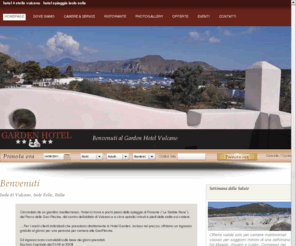 hotelgardenvulcano.com: Hotel Garden Vulcano - Official Site - hotel con spa isola vulcano - hotel 4 stelle vulcano
Circondato da un giardino mediterraneo, l’hotel si trova a pochi passi dalla spiaggia di Ponente (“Le