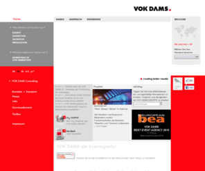 vokdams-ist.net: Eventagentur und Live-Marketing-Agentur VOK DAMS
VOK DAMS Agentur für Events und Live-Marketing. Veranstaltungs- und Event-Agentur für Eventmarketing, Eventorganisation und Eventkommunikation aus einer Hand.